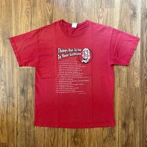 Vintage Red Comedy Funny Humour “Things not to say to your girlfriend” T Shirt